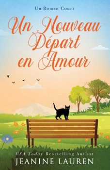 Un nouveau départ en amour: Un roman court (French Edition)