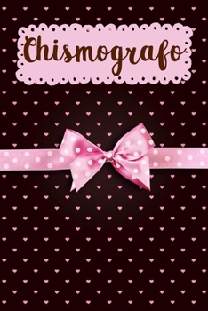 Paperback Chismógrafo: Divertido Diario con preguntas retadoras para llenar con tus amigos. [Spanish] Book