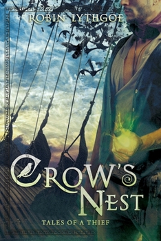 Paperback Crow's Nest: Tales of a Thief Book