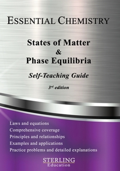 Paperback States of Matter & Phase Equilibria: Essential Chemistry Self-Teaching Guide Book