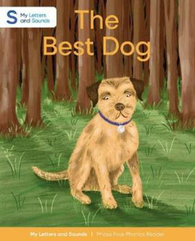 Paperback The Best Dog: My Letters and Sounds Phase Four Phonics Reader, Yellow Book Band: Reception, Ages 4-5 Book