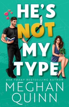 Paperback He's Not My Type Book