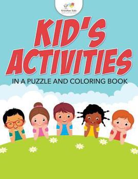 Paperback Kids' Activities in a Puzzle and Coloring Book