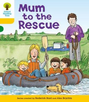 Mum To The Rescue - Book  of the Biff, Chip and Kipper storybooks