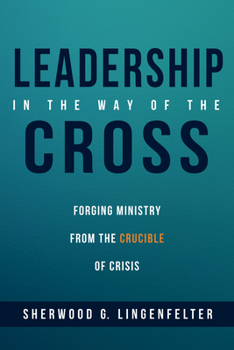 Hardcover Leadership in the Way of the Cross Book