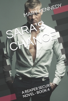 Paperback Sara's Chance: A Reaper Security Novel - Book 4 Book