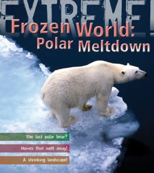 Paperback Polar Meltdown: Life and Death in a Changing World. Sean Callery Book