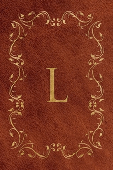 L: Faux leather effect / look gold monogram. Personalized letter ruled journal notebook. Elegant traditional design suitable for all: men, women, ... pages in 6 x 9 matte finish, handy size.