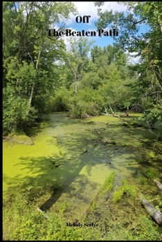 Off the Beaten Path : Cryptoid Monster Adventure Hunting Book