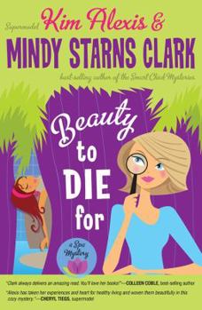 Paperback Beauty to Die for: A Spa Mystery Book