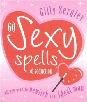Hardcover 60 Sexy Spells of Seduction Book