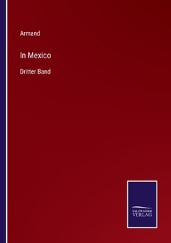 Paperback In Mexico: Dritter Band [German] Book