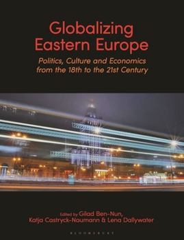 Eastern Europe: Reorienting the Modern Political History of Europe