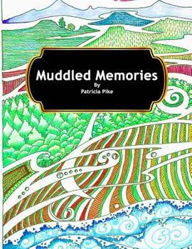 Paperback Muddled Memories: Coloring in book for Adults Book