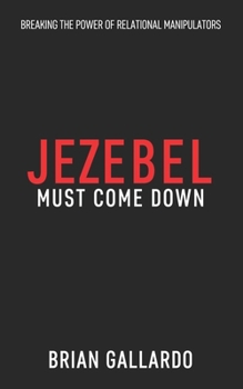 Paperback Jezebel Must Come Down Book