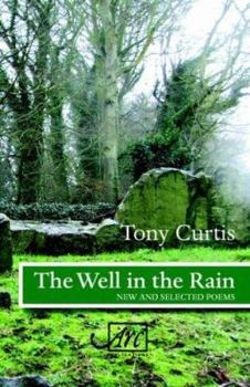 Paperback The Well in the Rain: New and Selected Poems Book