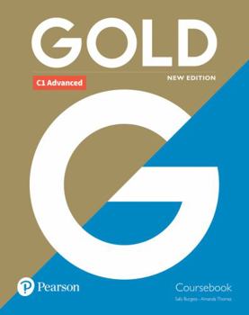 Paperback Gold C1 Advanced New Edition Coursebook Book