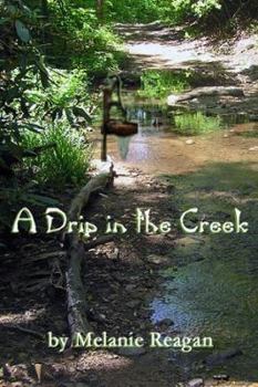 Paperback Drip in the Creek Book