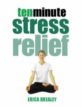 Paperback Ten Minute Stress Relief Book