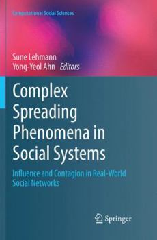 Paperback Complex Spreading Phenomena in Social Systems: Influence and Contagion in Real-World Social Networks Book