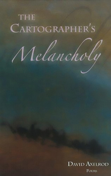 Paperback The Cartographer's Melancholy: Poems Book