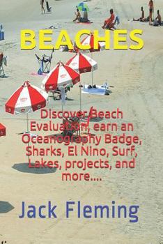 Paperback Beaches: Discover Beach Evaluation, Lakes, Sea Coast, Oceanography Badge, Sharks, El Nino, Surf Book