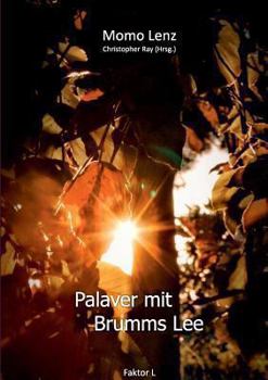 Paperback Palaver mit Brumms Lee: Faktor L [German] Book