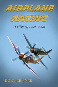 Paperback Airplane Racing: A History, 1909-2008 Book