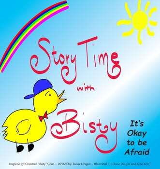 Story Time with Bisty: It's Okay to Be Afraid