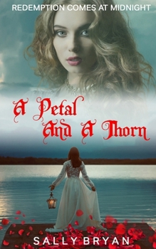 Paperback A Petal And A Thorn Book