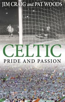 Paperback Celtic: Pride and Passion Book