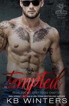 Paperback Tempted: Reckless MC Opey Texas Chapter Book
