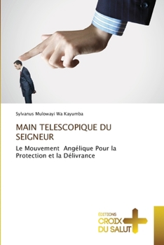 Paperback Main Telescopique Du Seigneur [French] Book