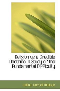 Paperback Religion As a Credible Doctrine : A Study of the Fundamental Difficulty Book