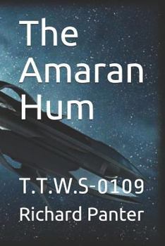 Paperback The Amaran Hum: T.T.W.S-0109 Book