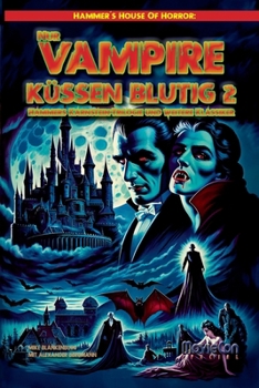 Paperback MovieCon Special: Hammer´s House Of Horror: Nur Vampire küssen blutig Vol. 2 [German] Book