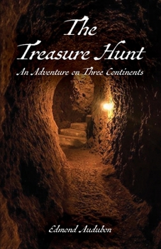 Paperback The Treasure Hunt: An Adventure on Three Continents Book