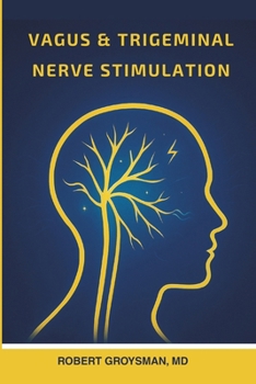 Paperback Vagus & Trigeminal Nerve Stimulation Book
