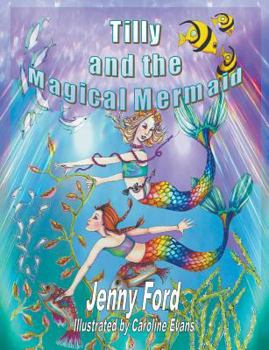 Paperback Tilly and the Magical Mermaid Book