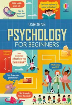 Psychology for Beginners - Book  of the Usborne Big Subjects For Beginners