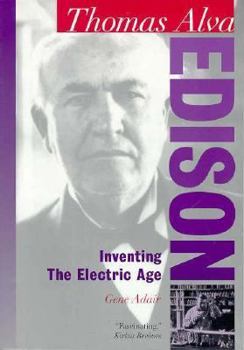 Paperback Thomas Alva Edison: Inventing the Electric Age Book