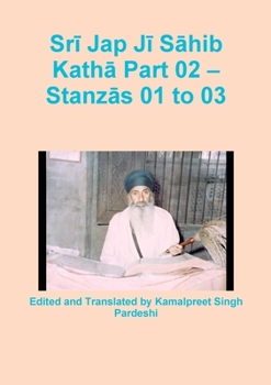 Paperback Sr&#299; Jap J&#299; S&#257;hib Kath&#257; Part 02 - Stanz&#257;s 01 to 03 Book