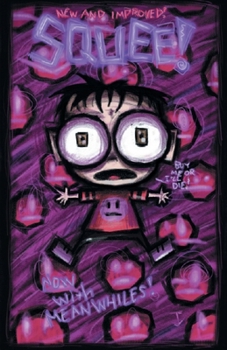 Squee's Wonderful Big Giant Book of Unspeakable Horrors - Book  of the Squee!