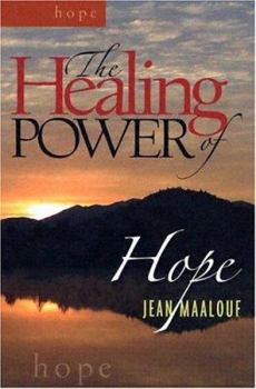 Hardcover The Healing Power of Hope Book