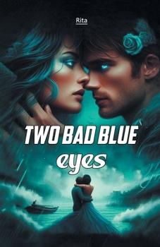 Paperback Two Bad Blue Eyes Book
