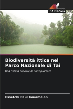 Paperback Biodiversità ittica nel Parco Nazionale di Tai [Italian] Book