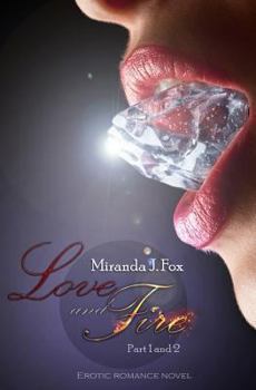 Paperback Love and Fire - Collection (1 and 2) Book