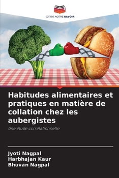 Paperback Habitudes alimentaires et pratiques en matière de collation chez les aubergistes [French] Book