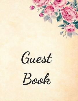 Paperback Guest Book: : Pretty Vintage Cover with 110 pages suitable for visitors, for Vacation Home, Bed & breakfast, Hotel and Beach House Book