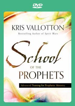 DVD School of the Prophets: Advanced Training for Prophetic Ministry Book